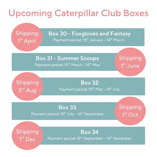 Upcoming Caterpillar Club Boxes