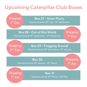 Upcoming Caterpillar Club Boxes schedule with shipping and payment information.